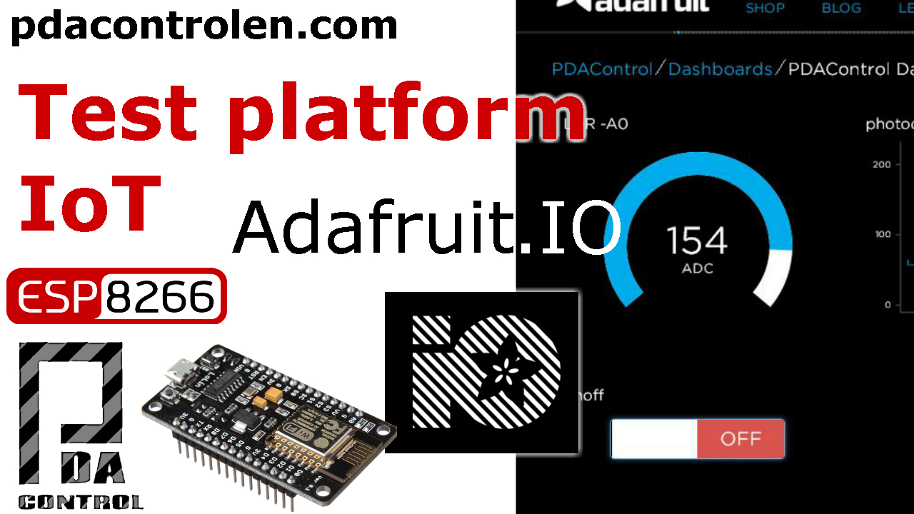 Introduction IoT Platform Adafruit.IO & ESP8266