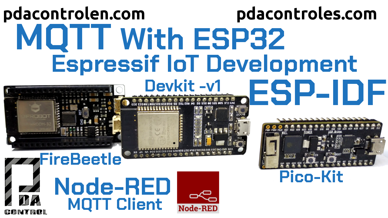 Mqtt In Esp32 With Esp Idf Esp Mqtt And Node Red Pdacontrol