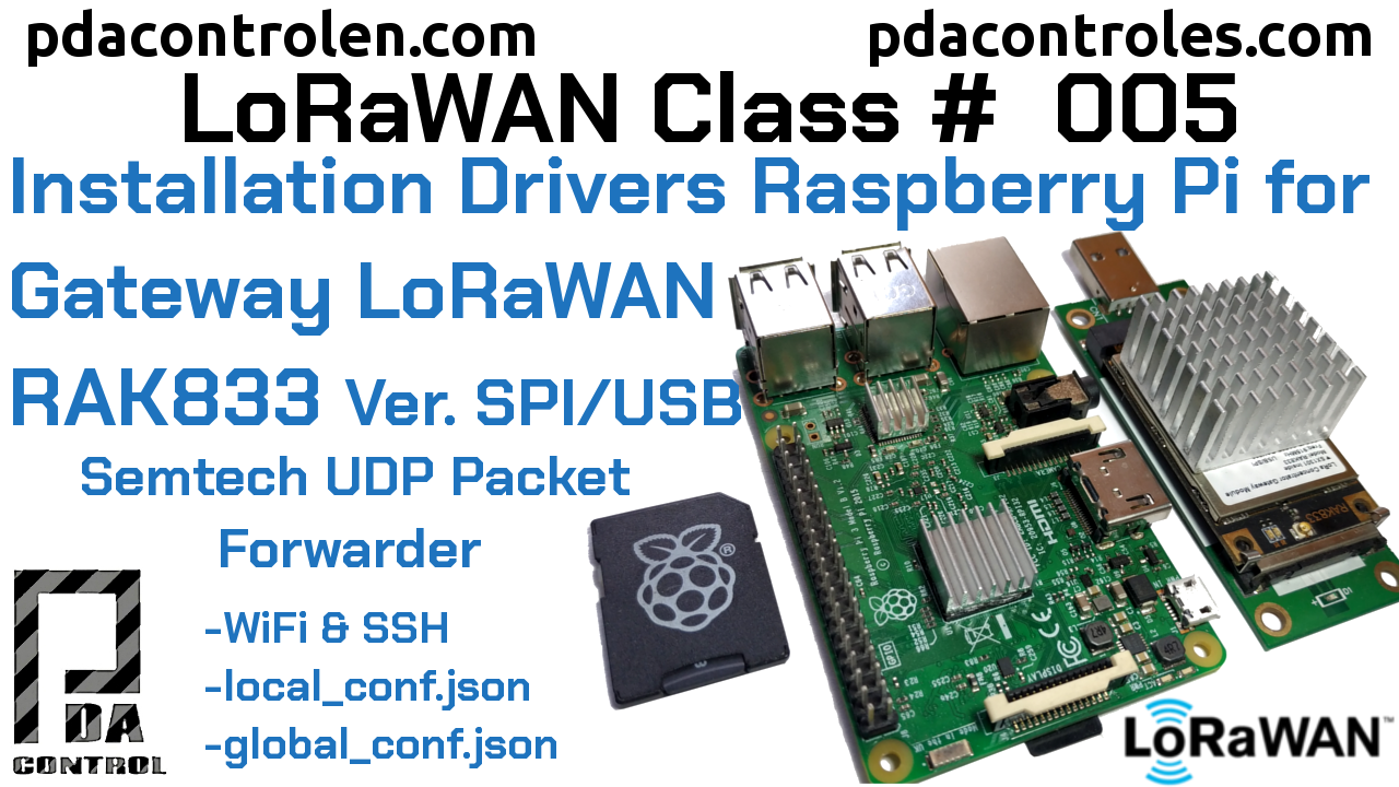 Install drivers and (UDP Packet Forwarder) Raspberry Pi with Gateway RAK833 Version USB / SPI LoRaWAN # 5