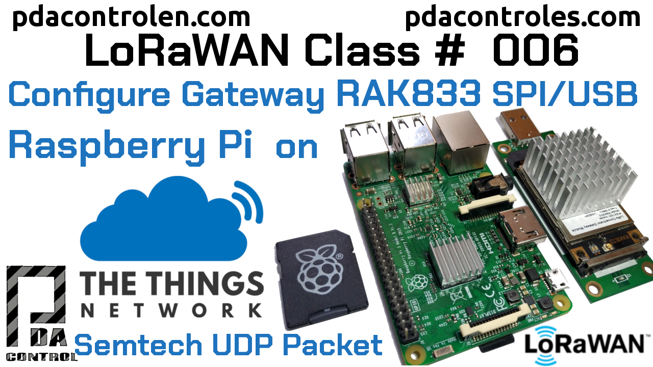 Gateway RAK833 SPI/USB Raspberry Pi  Connection with TTN LoRaWAN # 6