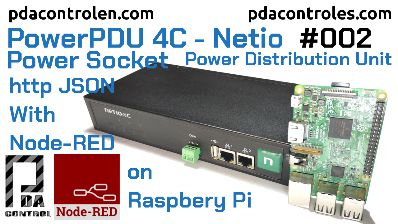 Integration http JSON Node-RED (Raspberry Pi) with PowerPDU 4C from Netio # 002