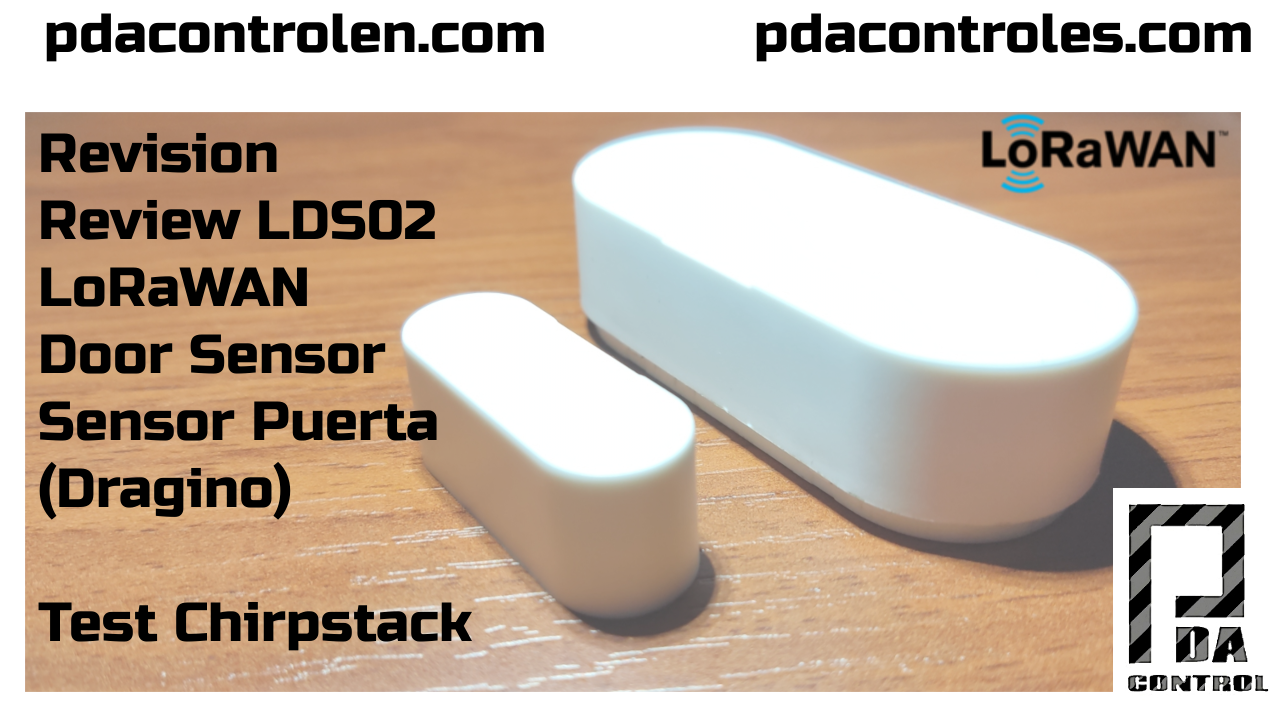 Review LDS02 – LoRaWAN Door Sensor (Dragino)